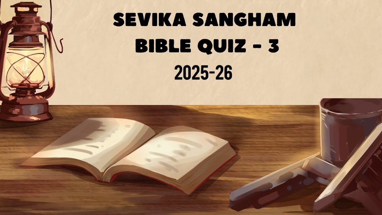 QUIZ  BASED  ON SEVIKASANGAM BIBLE QUIZ PORTION OF 2025-26(MALAYALAM  )EPISODE 3