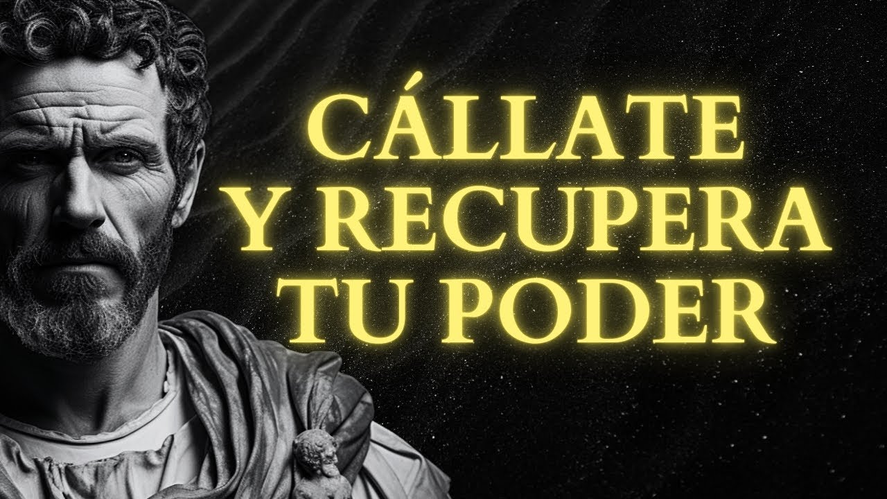 El Secreto Estoico para Enfocarte, Callar y Recuperar tu Poder | Estoicismo