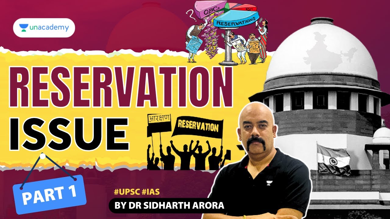 Everything about Reservation | PART 1 | UPSC Polity by Dr Sidharth Arora