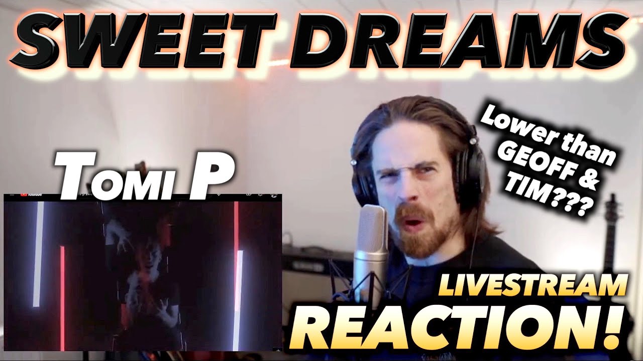 Tomi P - Sweet Dreams (Bass Singer Cover) REACTION! (LOWER THAN GEOFF CASTELLUCCI/TIM FOUST???)