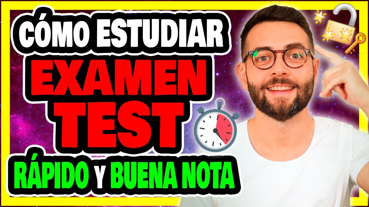 🔑Cómo ESTUDIAR para un EXAMEN tipo TEST y APROBAR(Universidad, preparatoria, UNED, UOC, oposiciones)