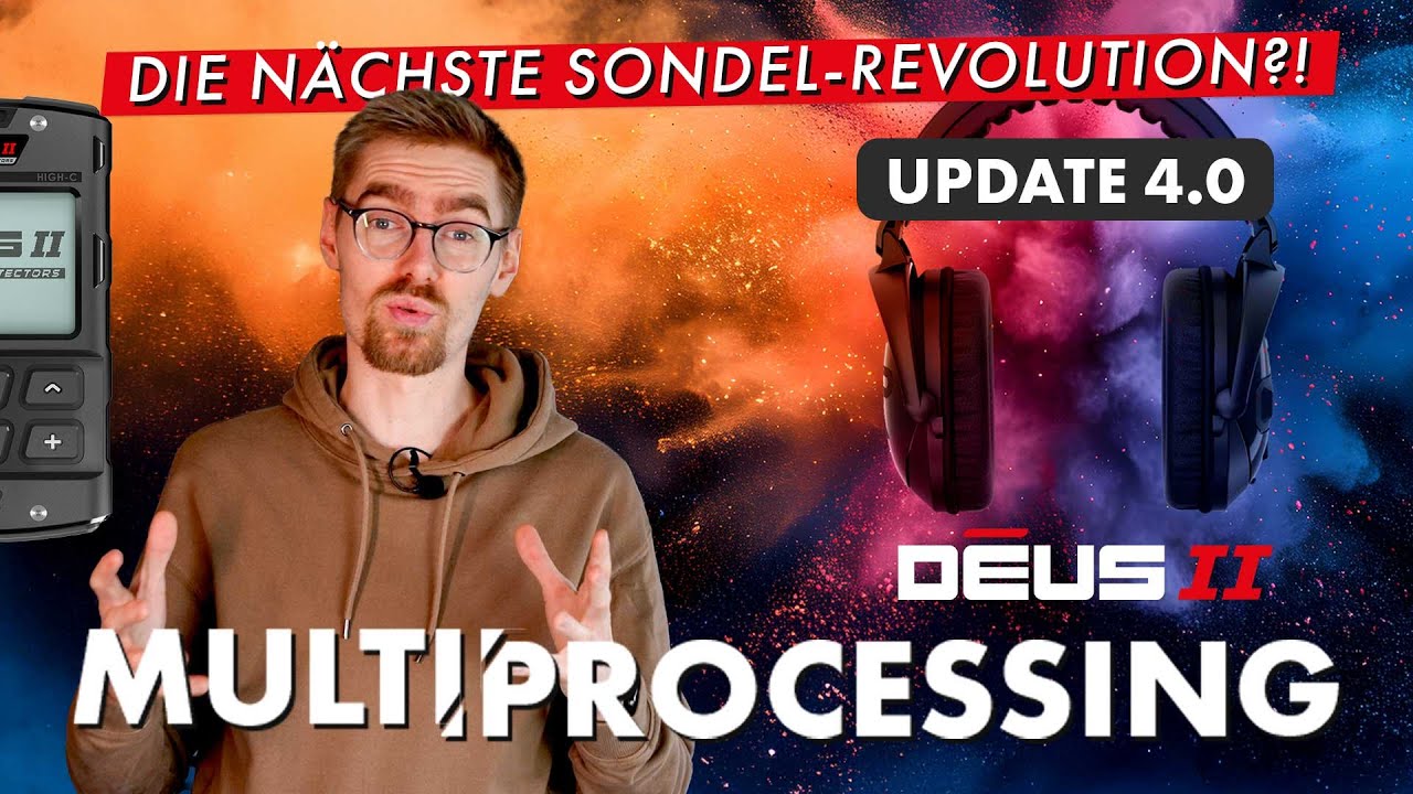Die n&auml;chste Sondel-Revolution?! 4.0 Update f&uuml;r XP Deus 2 mit MULTIPROCESSING-Technologie!