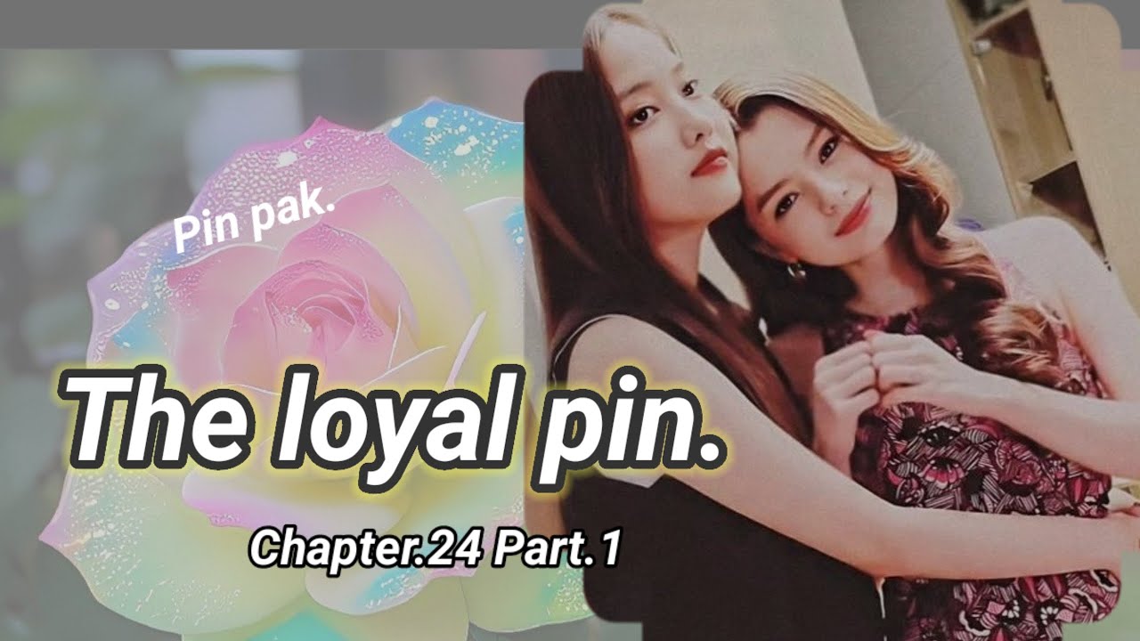 khun khua come again and😲 the loyal pin chapter.24 part.1