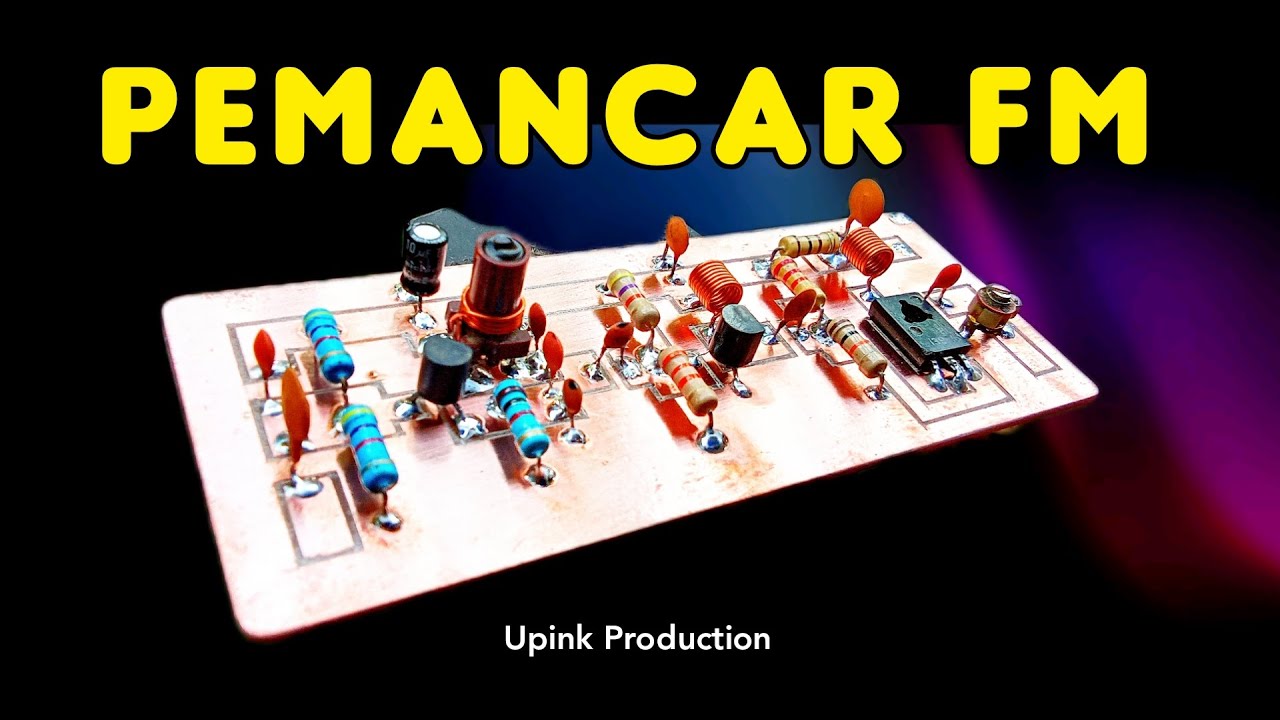 Tutorial Membuat Rangkaian Pemancar Radio Fm Sederhana Bagi Para Pemula