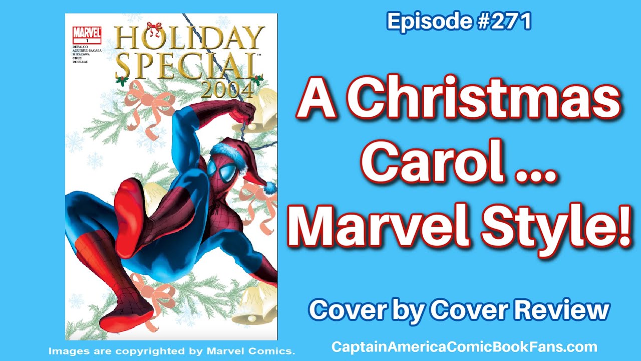#271: A Christmas Carol, Marvel Style! (2004) Marvel Holiday Spec #4 Tom DeFalco / Takeshi Miyazawa