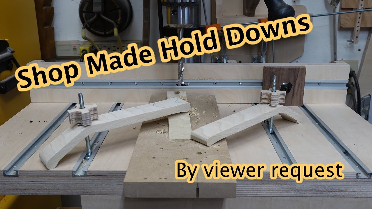 Shop Made Hold Downs