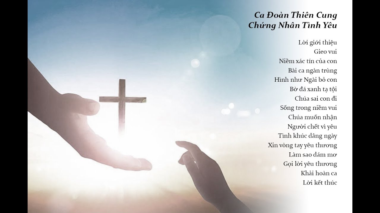 Ca đoàn Thiên Cung - Album Chứng nhân tình yêu.