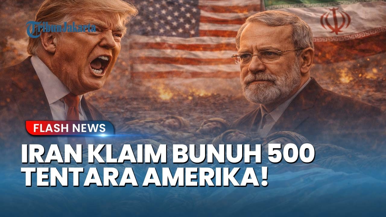 PERANG MAKIN MEMANAS! Iran Klaim 500 Tentara Amerika Tewas, Sebut Trump Jadi Tumbal Israel
