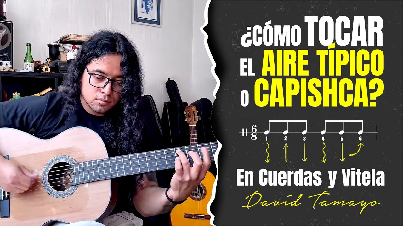 Cómo tocar AIRE TÍPICO O CAPISHCA 🇪🇨 Rasgueo base / TUTORIAL 9