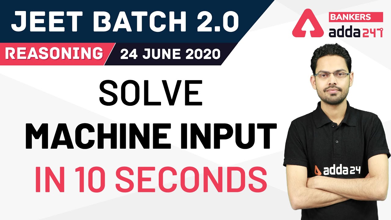 Solve machine Input in 10 seconds | Jeet batch 2.O