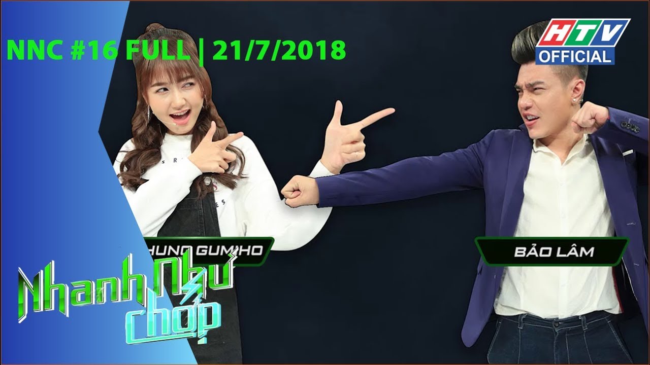 HTV NHANH NHƯ CHỚP | Vũ Hà, Kay Trần, Nhung Gumiho lập kỷ lục | NNC #16 | 21/7/2018