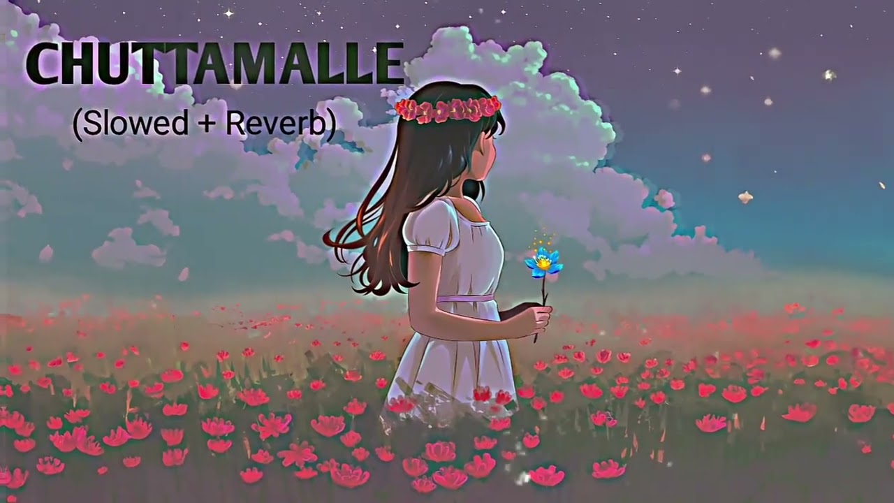 Chuttamalle _ Slowed _ Reverb Shilpa Rao - Devara ' NTR & JANHVI KAPOOR