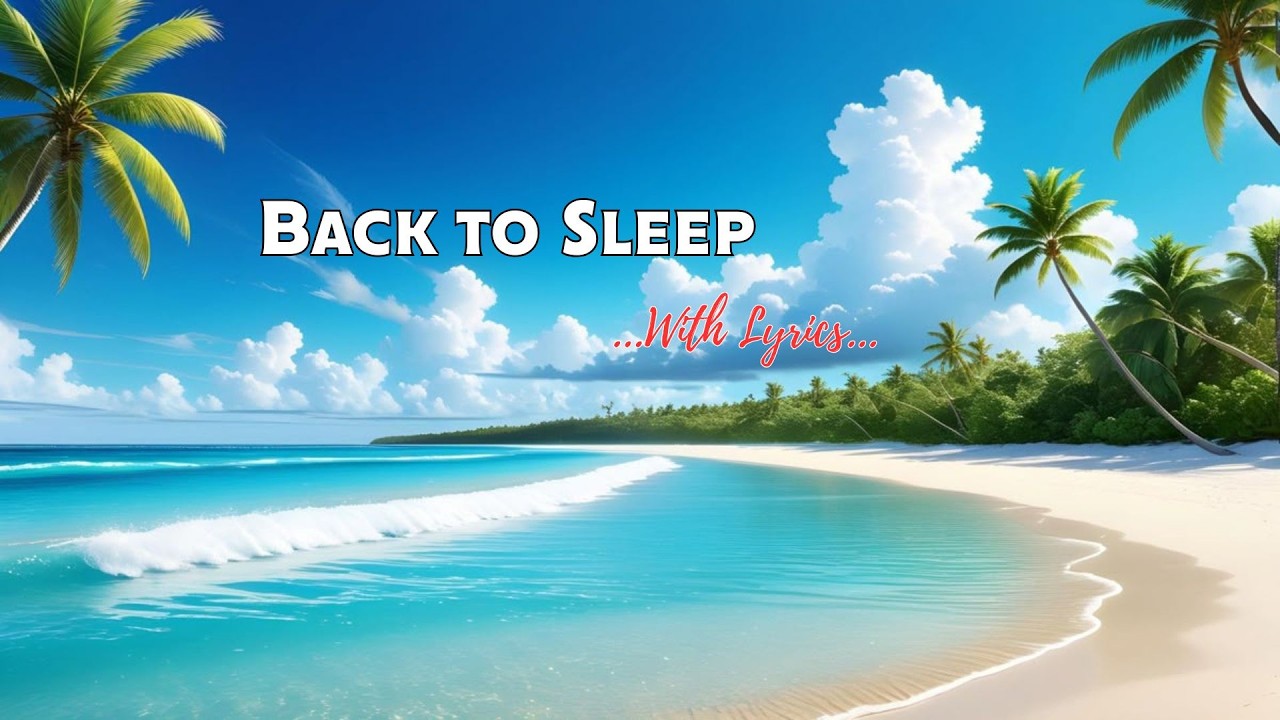 [...With Lyrics...] ✨ Back to Sleep