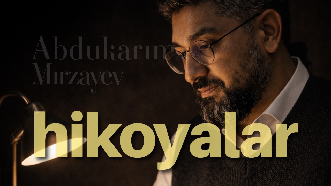 HIKOYALAR | @AbdukarimMirzayev2002