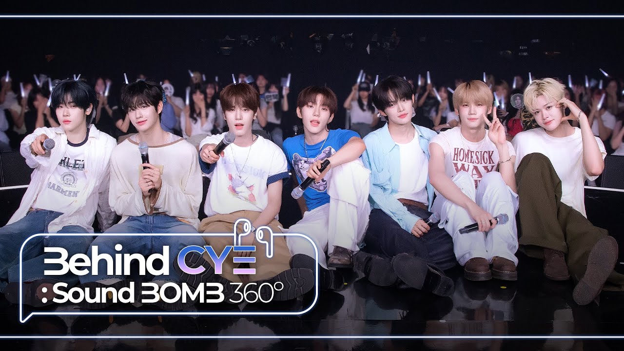 [Behind: SoundBOMB360˚] 클로즈 유어 아이즈(CYE)｜싸운드밤삼육공 비하인드 [SUB]