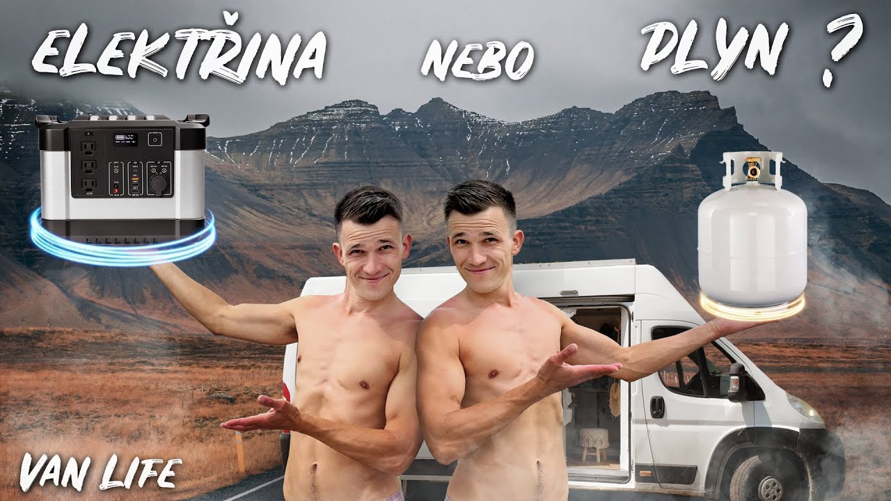 Plyn Nebo Elektřina Do Dodávky ? Je Elektřina Rentabilní ? Van Life