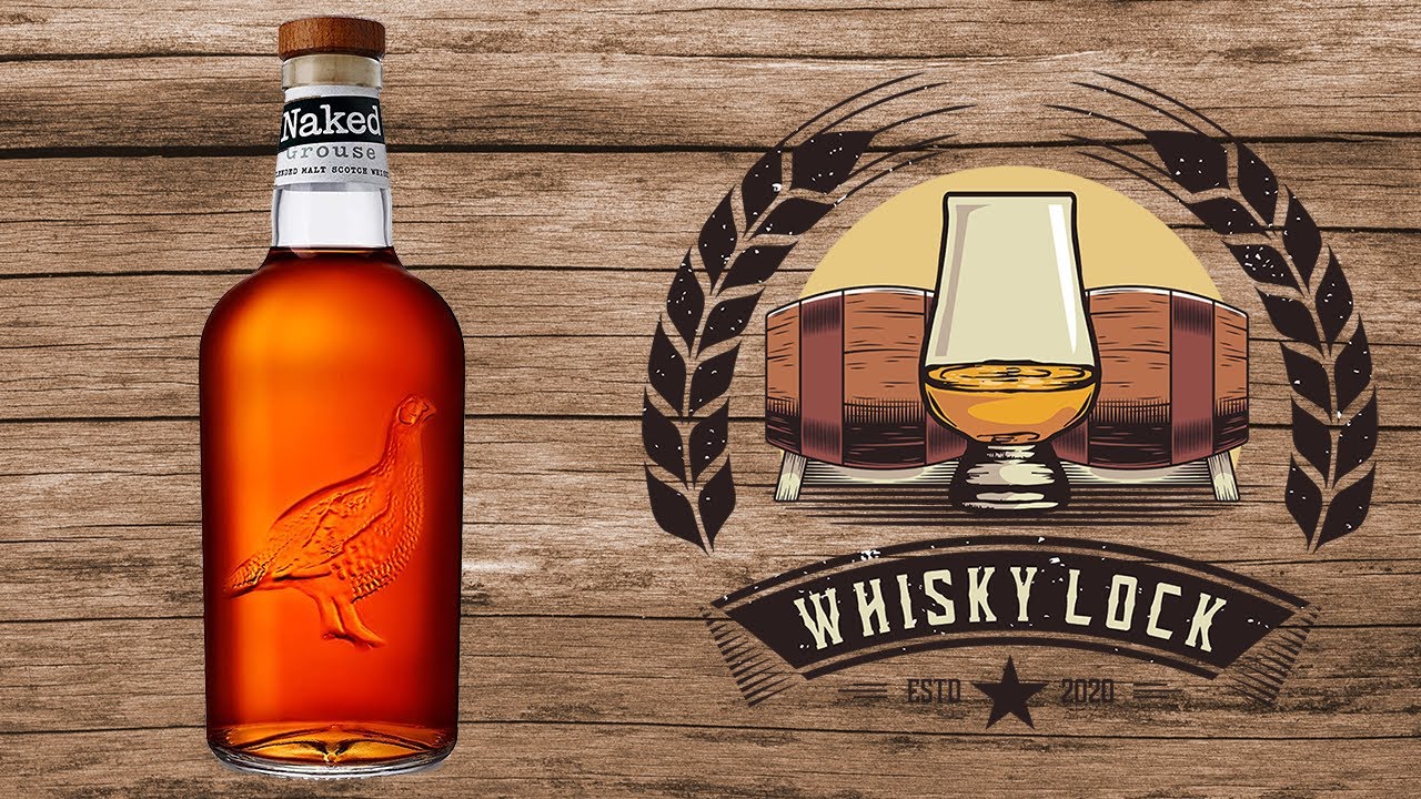 Whisky Review 19 - Naked Grouse