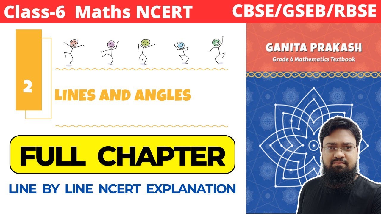 Class 6 Maths Ganita Prakash Chapter 2 Lines and Angles | Full Chapter Detailed Explanation