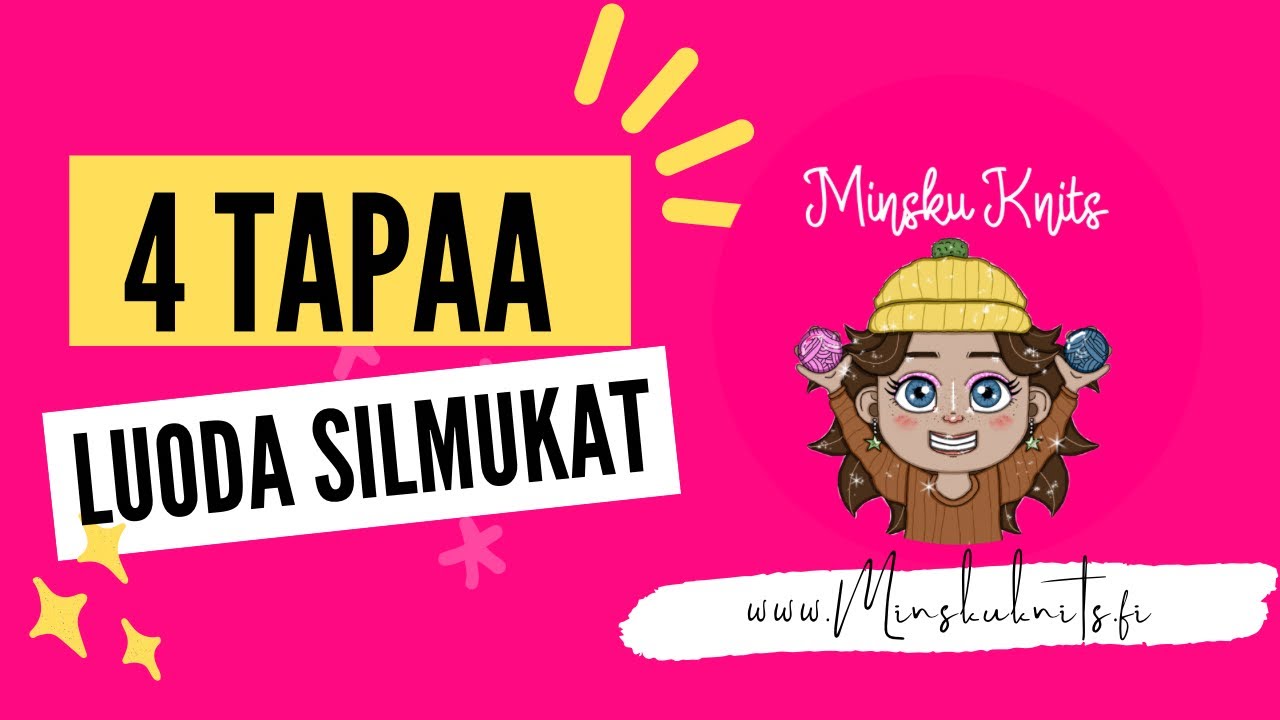 Neuleen aloittaminen * 4 tapaa luoda silmukat