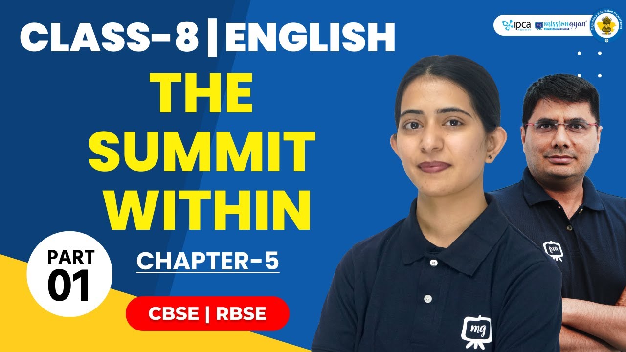 Class 8 English Chapter 5 The Summit Within|8th Class English 5th Chapter The Summit Within| Part 01