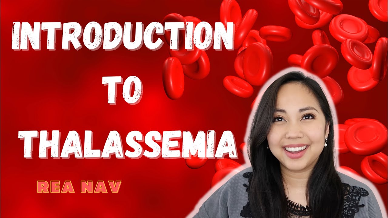 Thalassemia Explained Study Guide Part 1