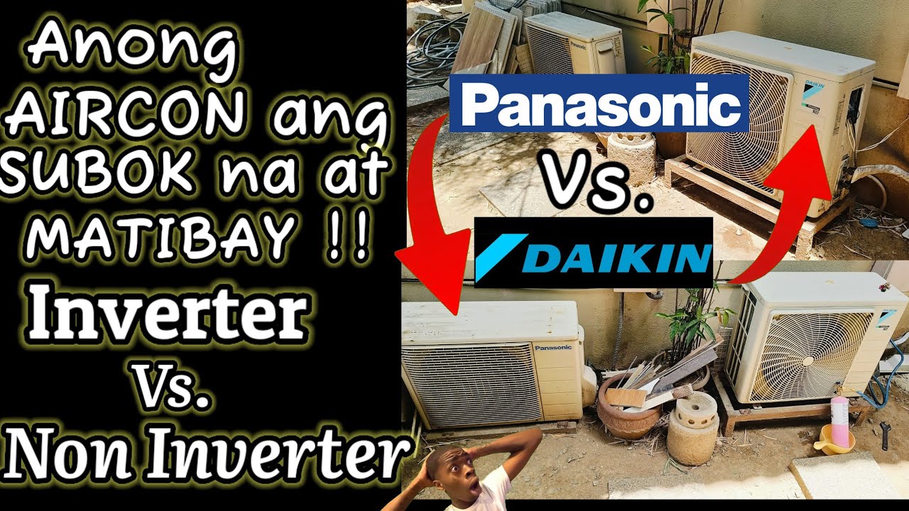 Bago ka Bumili ng Aircon Panuurin mo muna ito para alam mo kung Anong Aircon ang Subok at MATIBAY !!