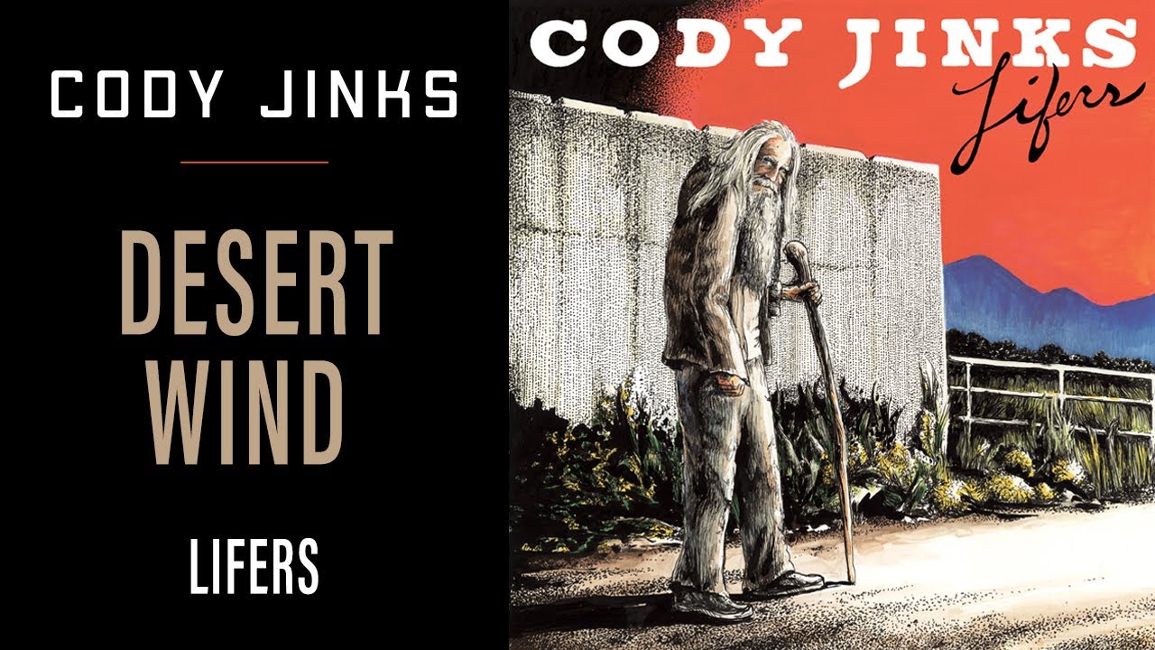 Cody Jinks - Desert Wind (Official Audio)