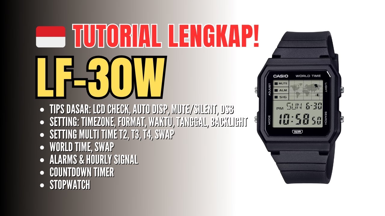 Tutorial Paling Lengkap Casio LF-30W / LF30 / LF30W (B. Indonesia) - terbaru 2025
