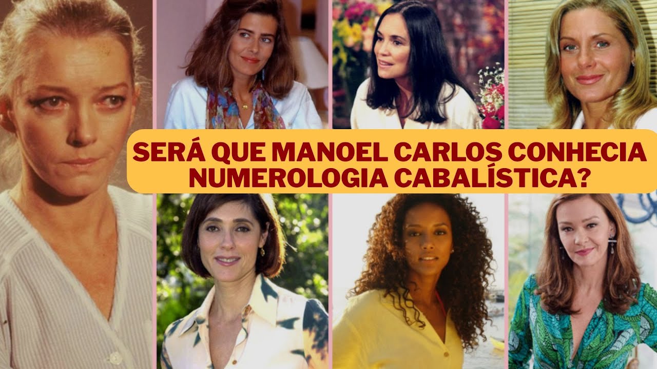 Será que Manoel Carlos conhecia Numerologia Cabalística?