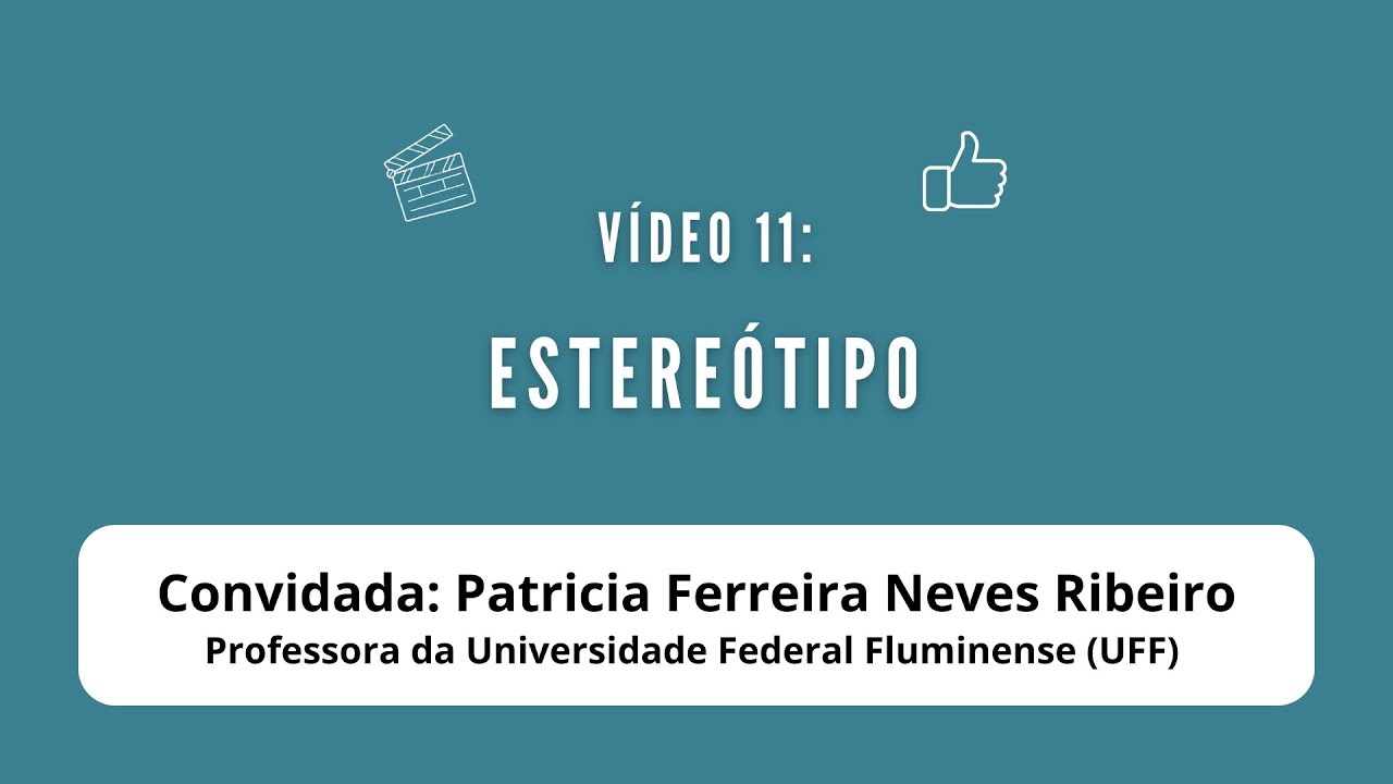 Curta 11 – Estereótipo
