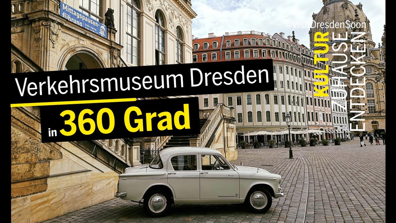 Durchs Verkehrsmuseum Dresden - in 360°.