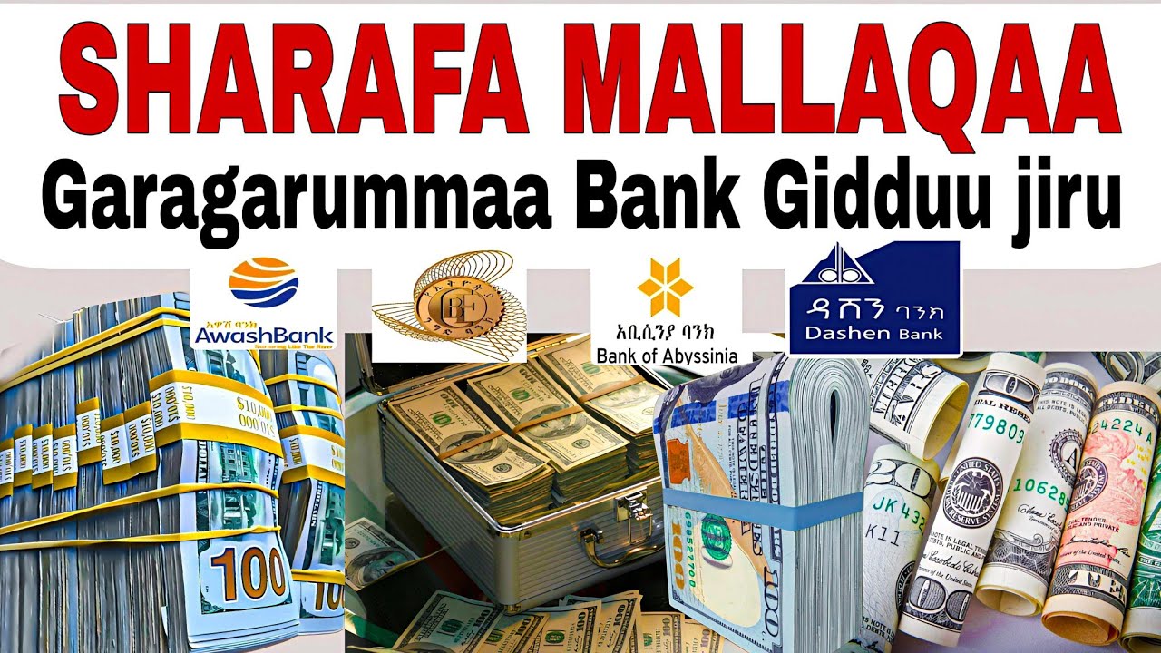 Sharafa Biyyaa alaa fivBankoota Ethiopia 