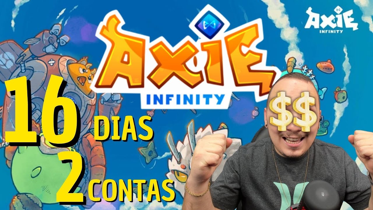 🛑 - AXIE INFINITY, 16DIAS, 2 CONTAS, O QUE DEU?