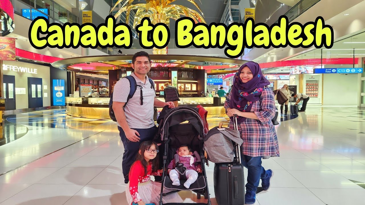 Canada to Bangladesh Journey! দীর্ঘ পাঁচ বছর পর বাংলাদেশের আসলাম!! Emirates Airway