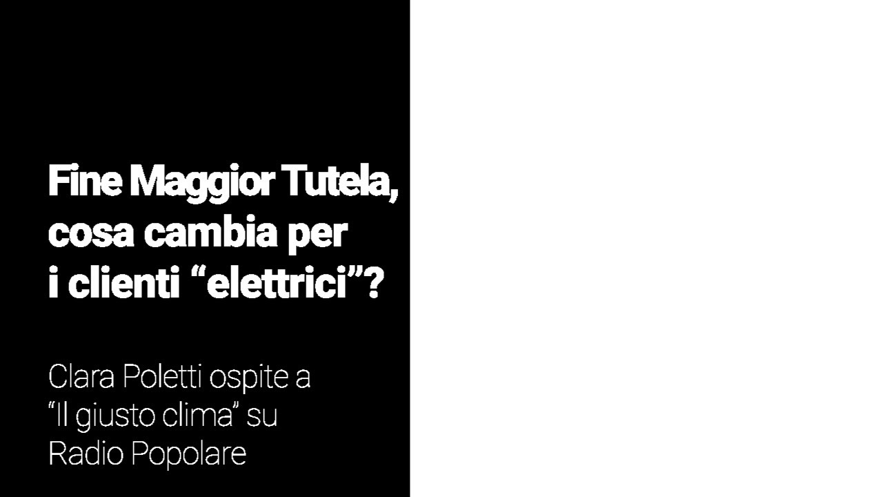 Fine Maggior Tutela: cosa cambia per i clienti 