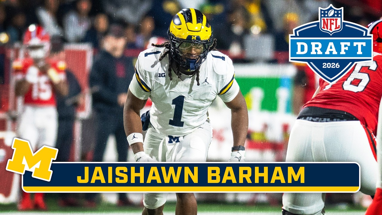 2026 NFL DRAFT HIGHLIGHTS: LB Jaishawn Barham | Michigan Football