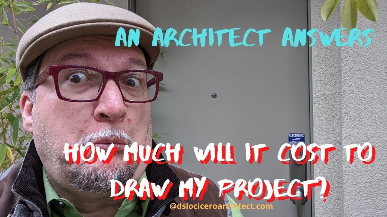 Cost To Hire An Architect to design your house or remodel