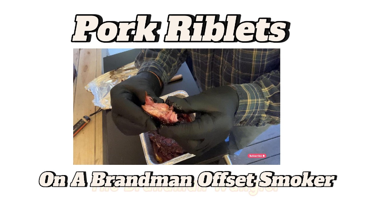 Pork Riblets on a Brandman Offset Smoker