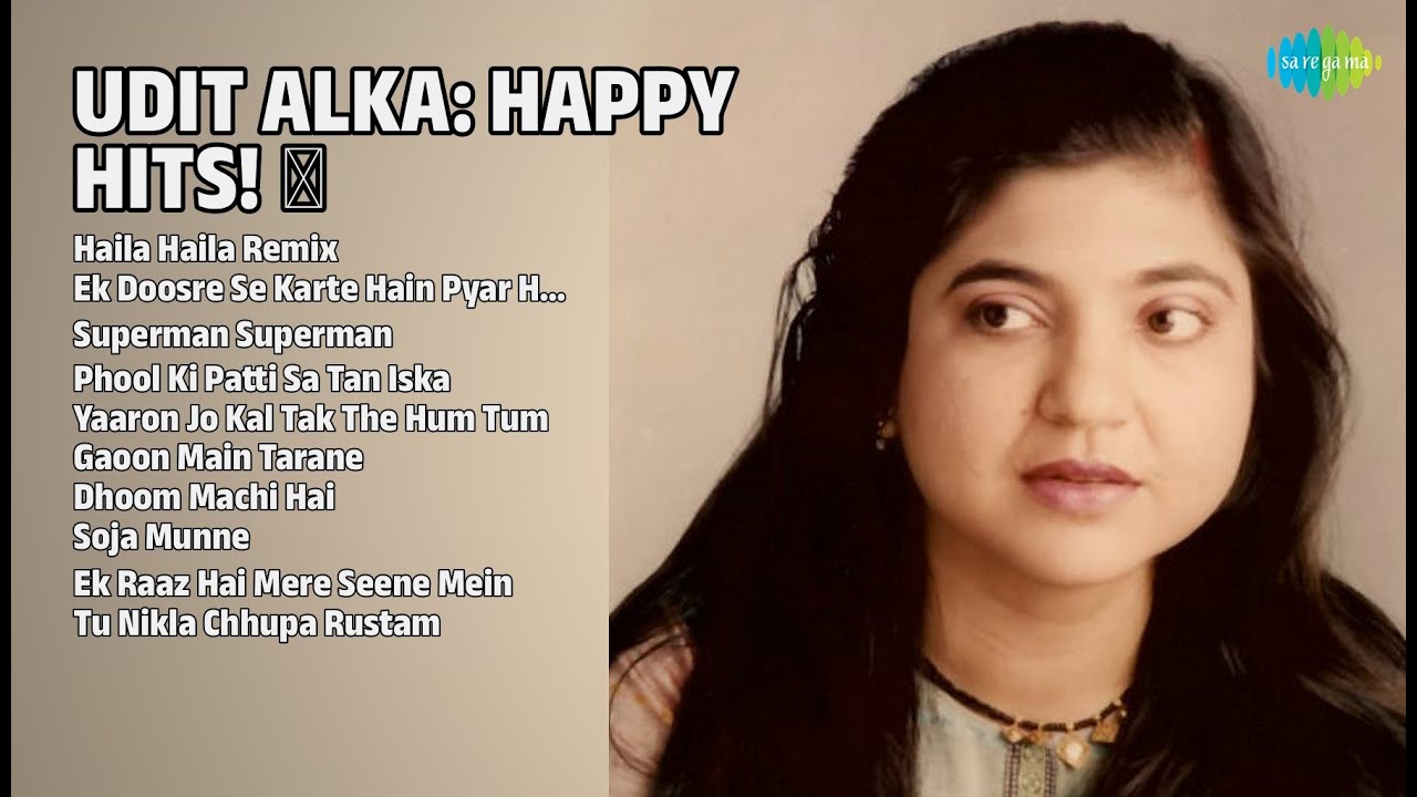 उदित अलका: हैप्पी हिट्स! | Alka Yagnik Songs | Haila Haila Remix