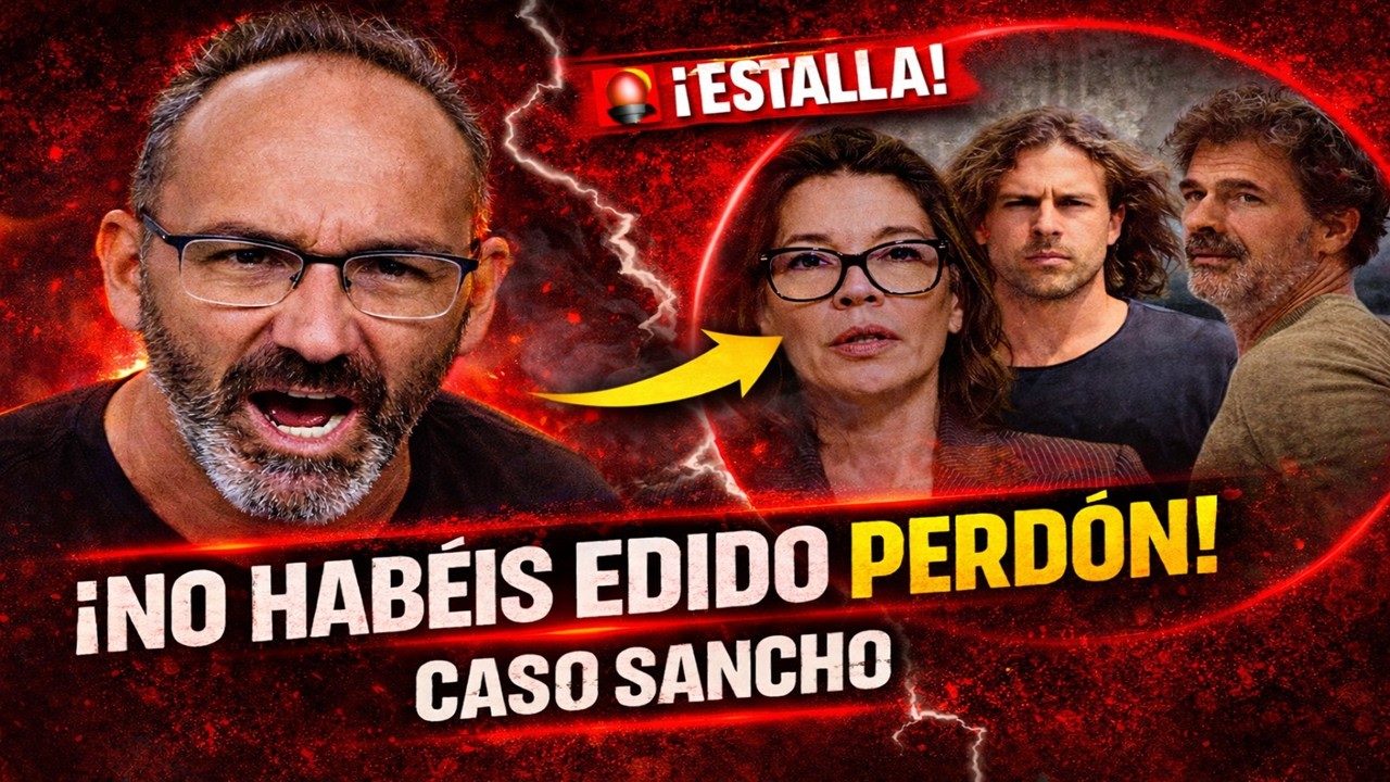 JOAQUÍN CAMPOS EXPLOTA por el caso Sancho: “¡No habéis pedido perdón!”
