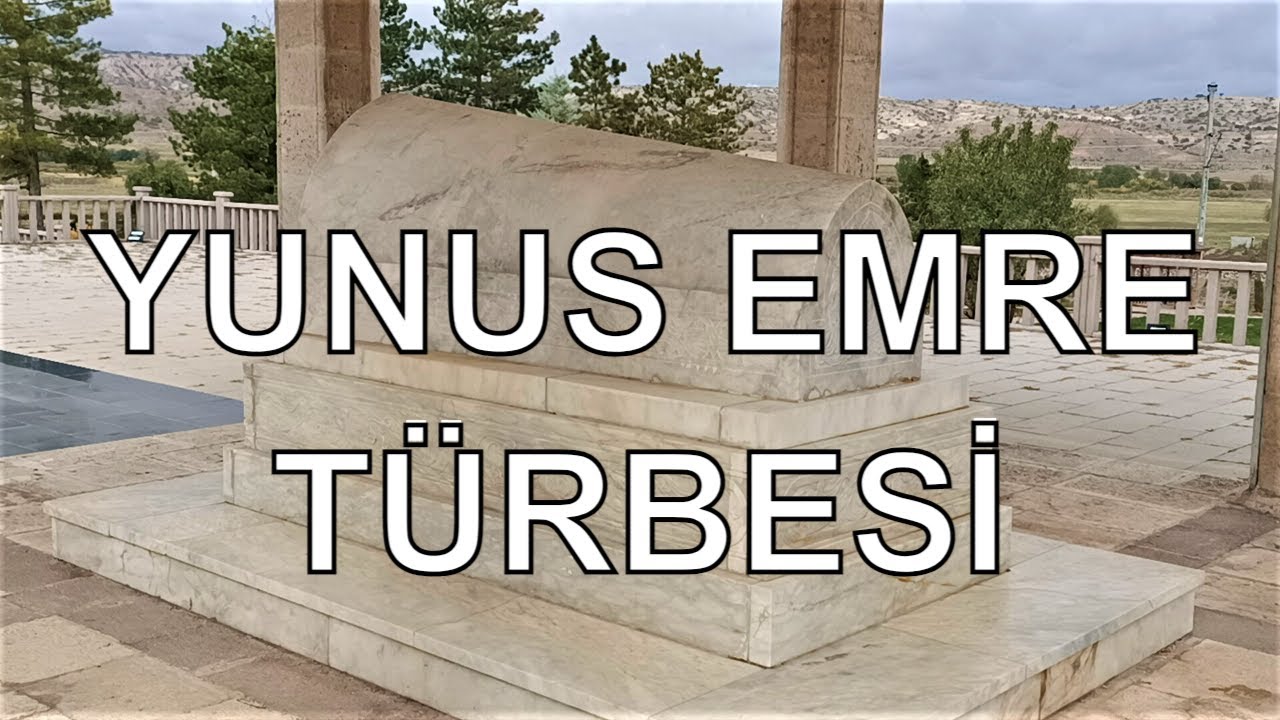 Eskişehir Mihalıçcık Yunus Emre Türbesi - Dr. Murat