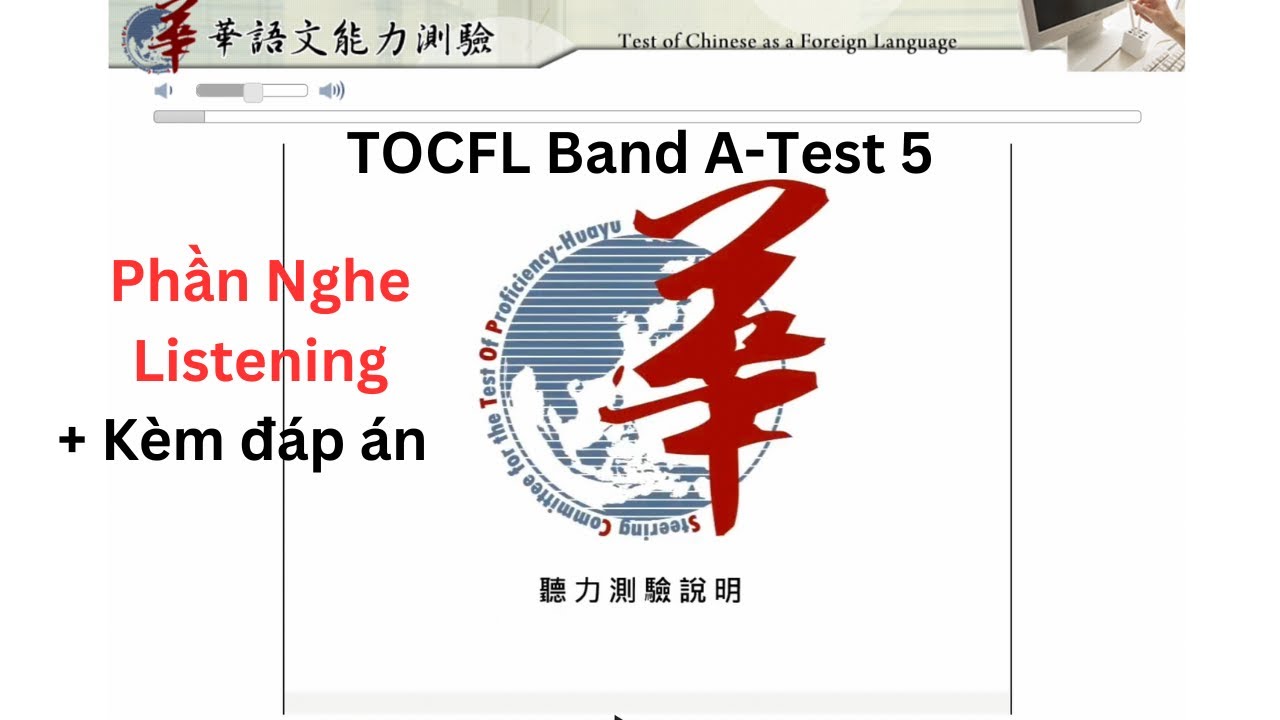 Đề thi mẫu TOCFL Band A -NGHE: đề số 5/華語文聽力測驗 A級 / TOCFL mock test listening Band A - Test 5