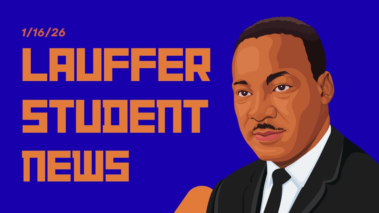 Lauffer Student News January 16, 2026