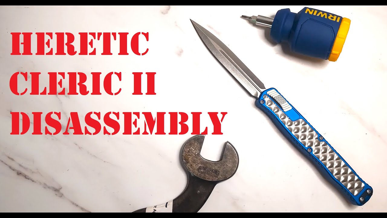 Heretic Cleric II Disassembly and Reassembly