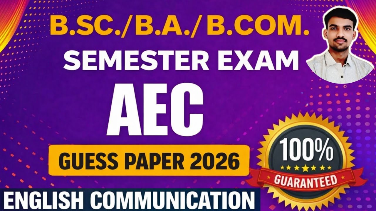 ENGLISH COMMUNICATION SEMESTER 1St GUESS PAPER( AEC )shekhawatiuniversitysikar  