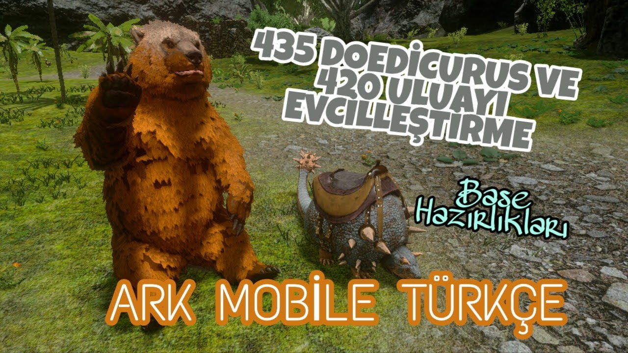 Ark Mobile Türkçe | (435 SEVİYE DOEDİCURUS ve 420 ULUAYI EVCİLLEŞTİRME) Bölüm-14 Acımasız|Brutal