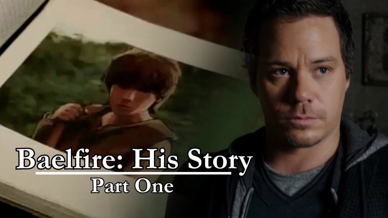 Baelfire - His Story Part 1 (Once Upon a Time)