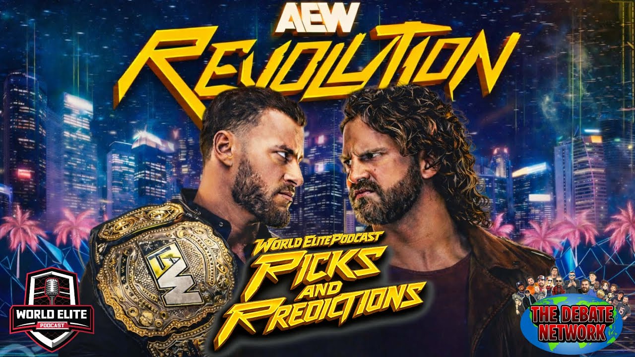 AEW Revolution 2026 LIVE Picks & Predictions | Full Match Card Breakdown | Episode 314