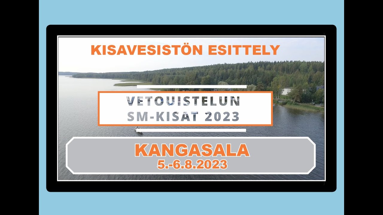 Vetouistelun SM-kisat 2023. Vesist&ouml;n esittely.