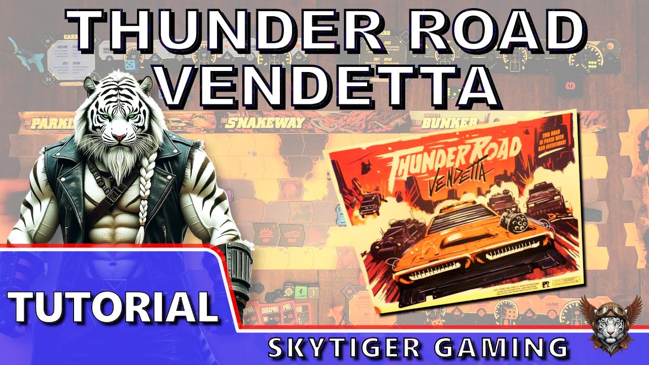 Thunder Road Vendetta (Tutorial and Playthrough) - with Wildscarr.